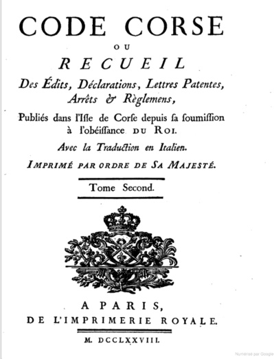 La Corse et l'Ancien Régime : entre tatonnement et permanence La Corse et l'Ancien Régime : entre tatonnement et permanence